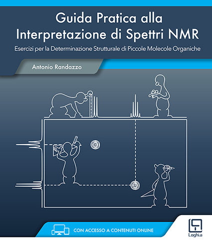 Guida Pratica alla Interpretazione di Spettri NMR di Antonio Randazzo
